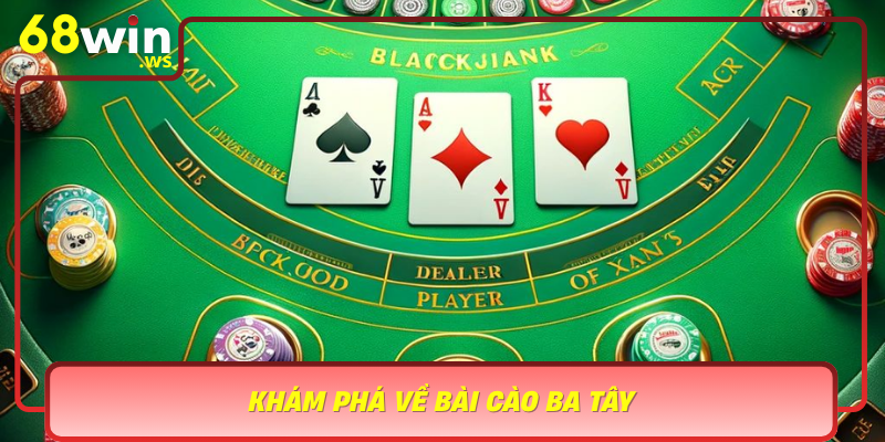 Kham Pha Ve Bai Cao Ba Tay Tro Choi Bai Dac Trung Cua Nguoi Viet