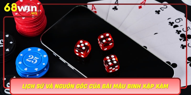 Lich Su Va Nguon Goc Cua Bai Mau Binh Xap Xam