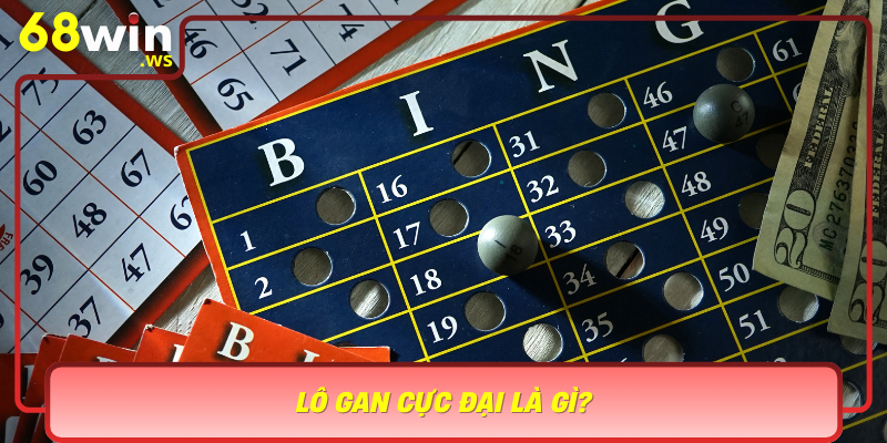 Lo Gan Cuc Dai La Gi Hieu Ro Thuat Ngu Va Tam Quan Trong Trong Choi Lo De