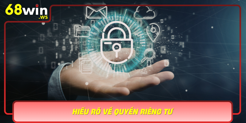 Hieu Ro Ve Quyen Rieng Tu Mot Khai Niem Co Ban Trong Ky Nguyen Cong Nghe